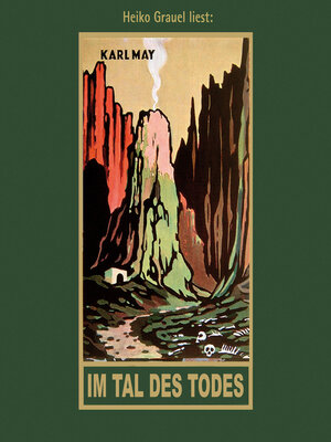 cover image of Im Tal des Todes--Karl Mays Gesammelte Werke, Band 62 (ungekürzt)